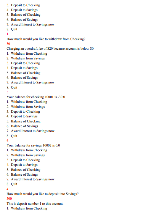 have only one customer. The customer will have a checking account and