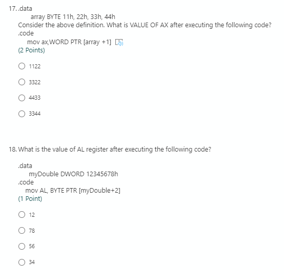  17. .data array BYTE 11h, 22h, 33h, 44h Consider the above