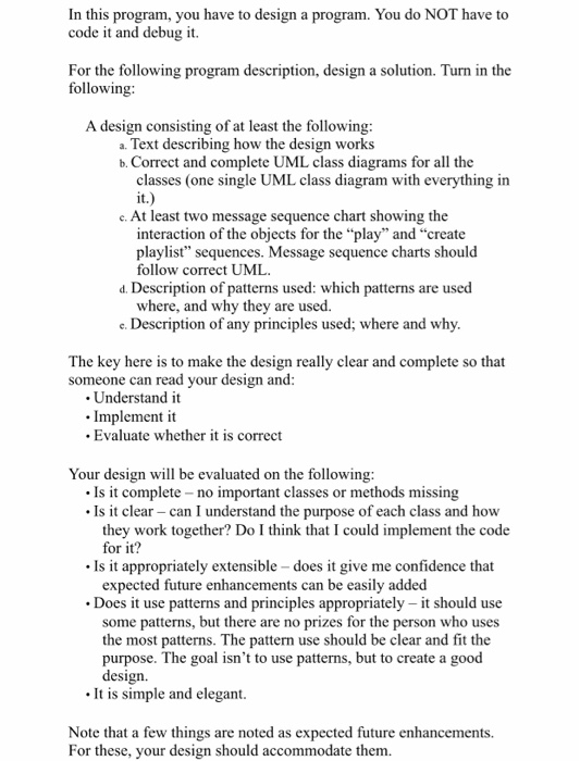  In this program, you have to design a program. You do