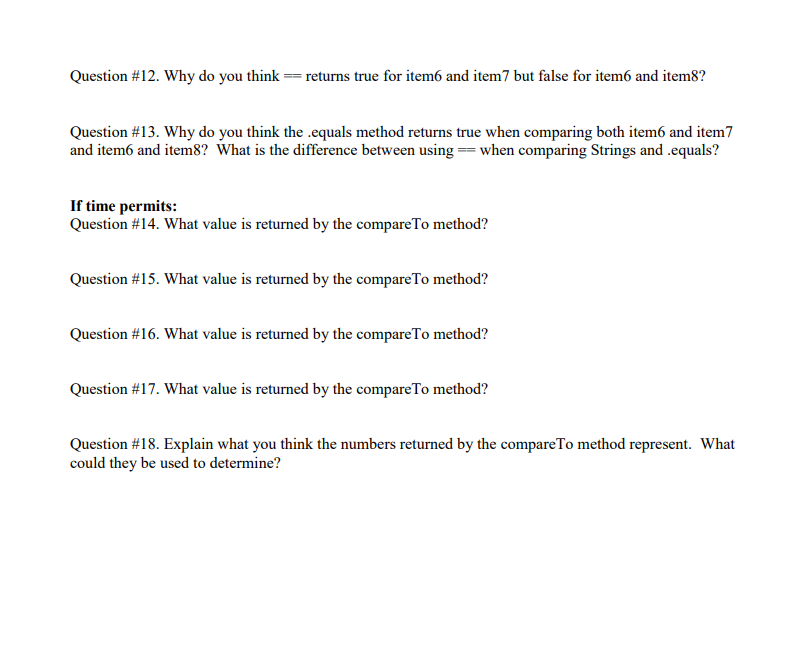 item5 = new String("chocolate chip cookies and milk"); String item6 = "Apple";