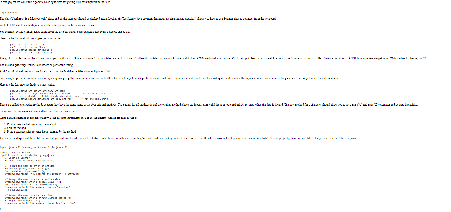 In Java In this project we will build a generic UserInput class