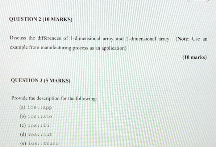  C++ programmingPlease help faster QUESTION 2 (10 MARKS) Discuss the differences