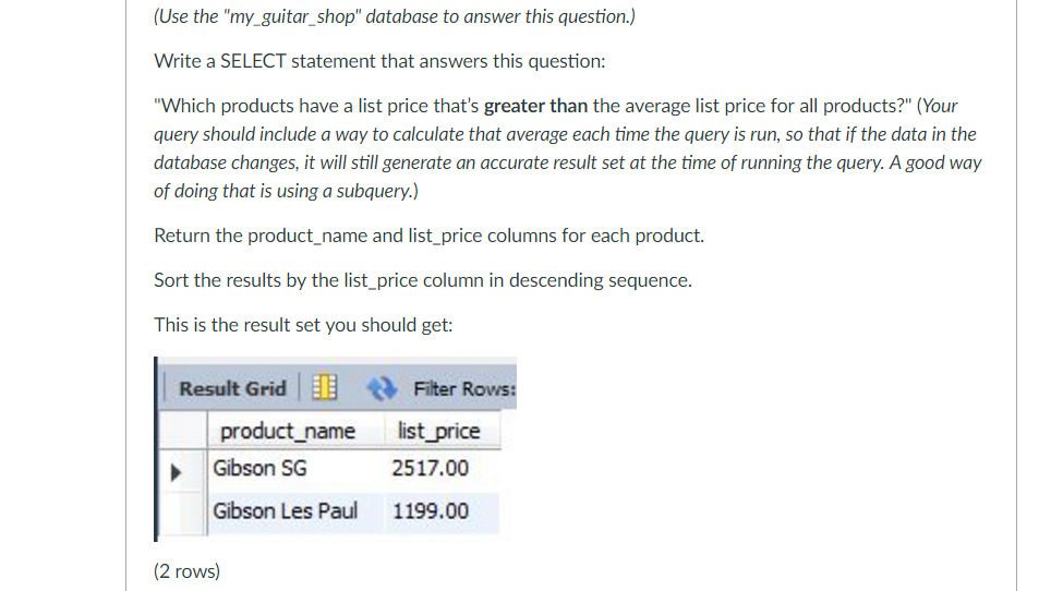  I am using SQL. I don't know how to do subqueries