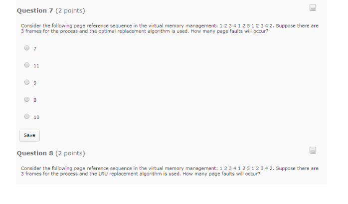  Question 7 (2 points) Consider the following page reference sequence in