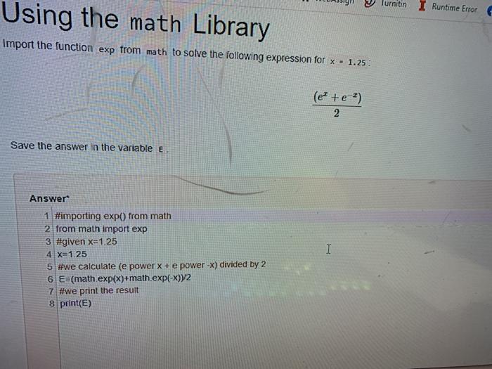  Turnitin I Runtime Error Using the math Library Import the function