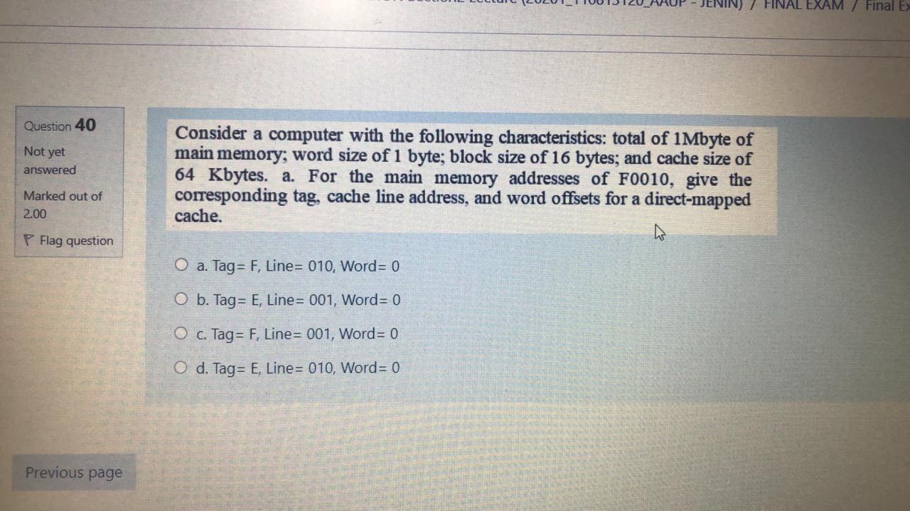  7 FINAL EXAM / Final E> Question 40 Not yet answered