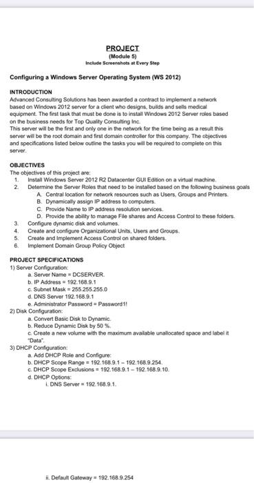  PROJECT (Module 5) Include Screenshots at Every Step Configuring a Windows