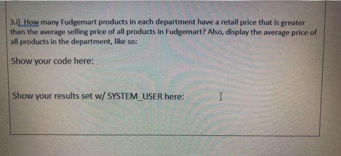 You are writing SQL select statement for it. the table is called