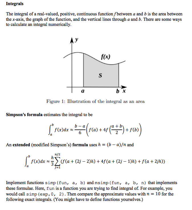 Could you answer these in Python? Integrals The integral of a real-valued,