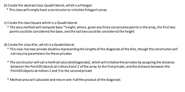 import java.awt.geom.*; public abstract class Polygon { private Point2D[] myPoints; private String