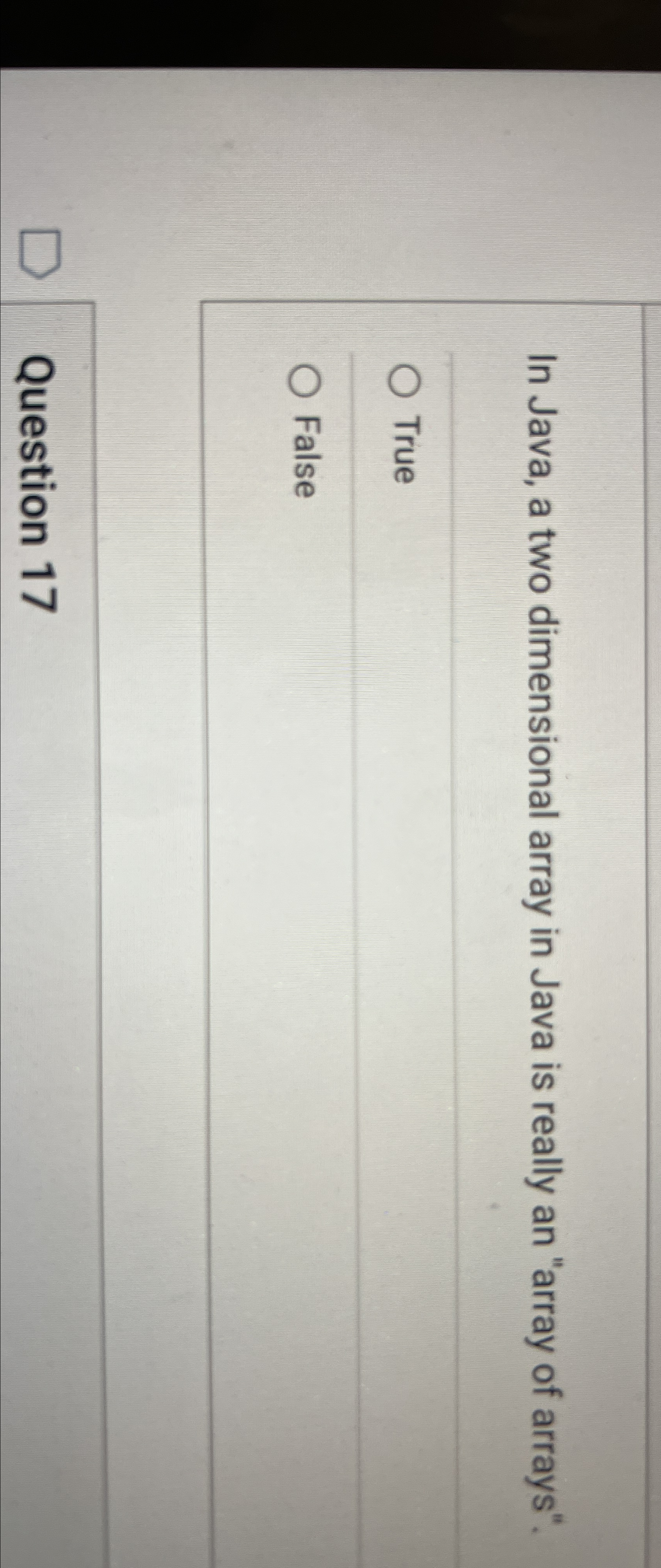  In Java, a two dimensional array in Java is really an