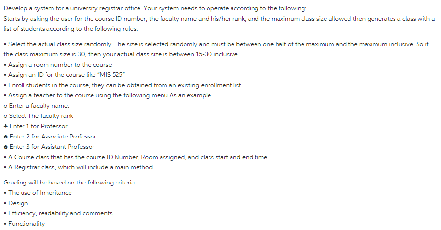 JAVA Develop a system for a university registrar office. Your system needs