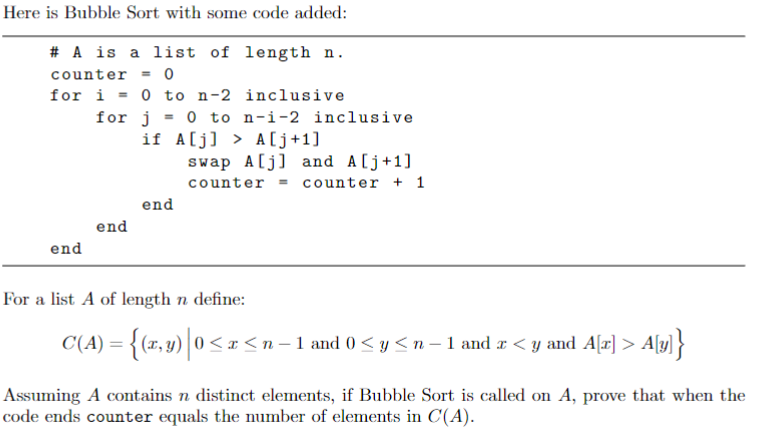  Here is Bubble Sort with some code added: # A is