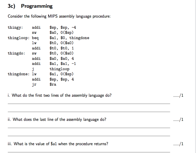  3c) Programming Consider the following MIPS assembly language procedure thingy: addi