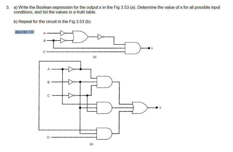  3. a) Write the Boolean expression for the output x in