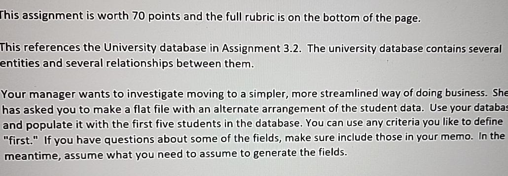  This assignment is worth 70 points and the full rubric is