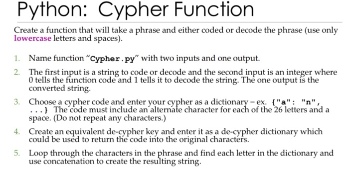  Python: Cypher Function Create a function that will take a phrase