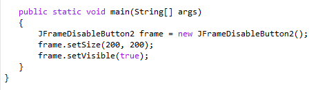 JButton is not disabled until the user has clicked the button at