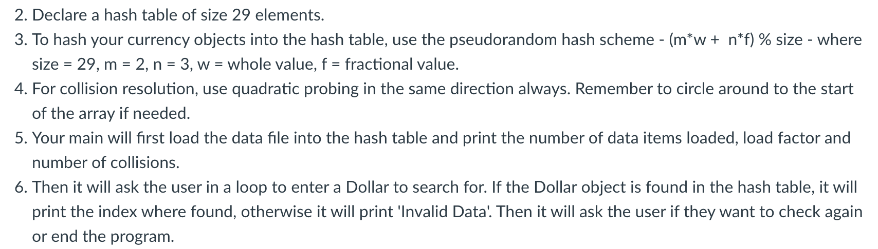 Please code in C++ 2. Declare a hash table of size 29
