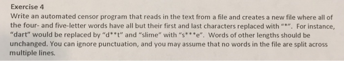 Need help with a python program. Write an automated censor program that