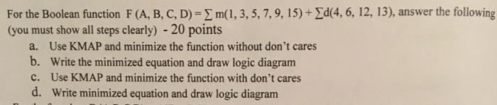  For the Boolean function F (A, B, C, D) = sigma