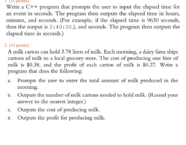  Write both program in c++ Write a C++ program that prompts