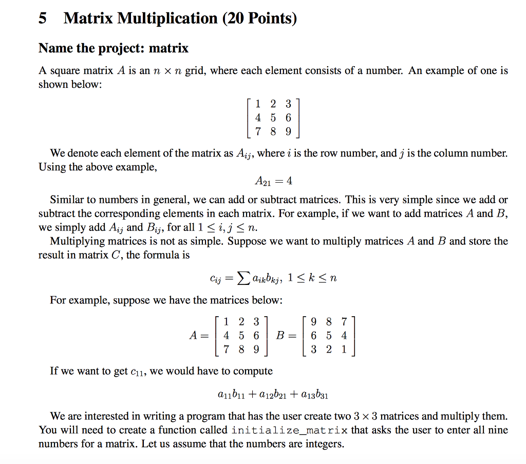  We then need to create a function called matrix_multiply, which should