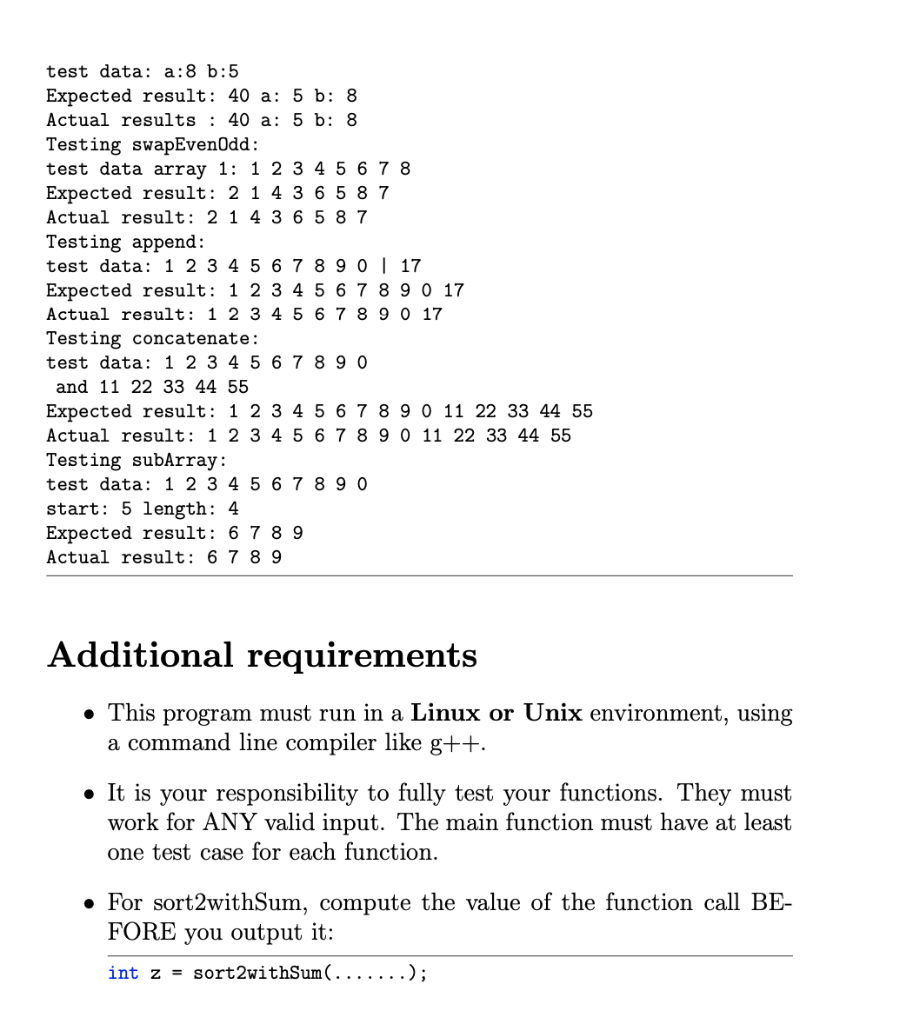 will write the five functions described below. Then you will call them