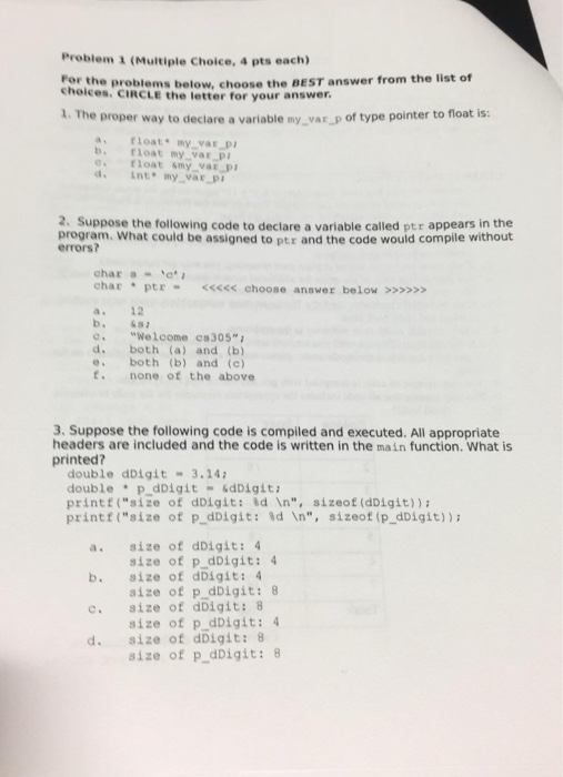  Problem 1 (Multiple Choice, 4 pts each) cor the problems below,