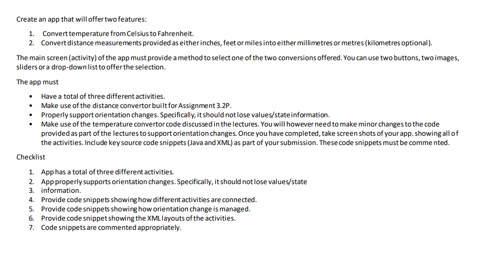 create an android app that meets the above given requirement. Create
