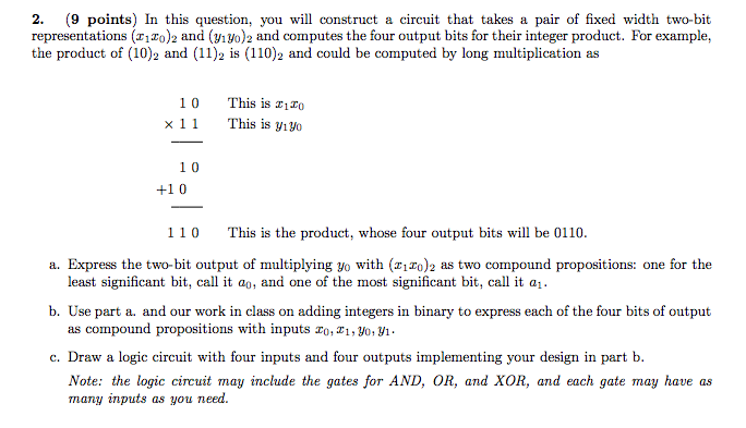  2. (9 points) In this question, you will construct a circuit