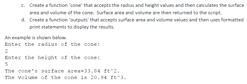 with code. 2. The surface area S of a right circular cone
