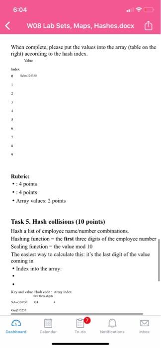 Hash basics. (10 points) Hash a list of employee nameumber combinations. Hashing