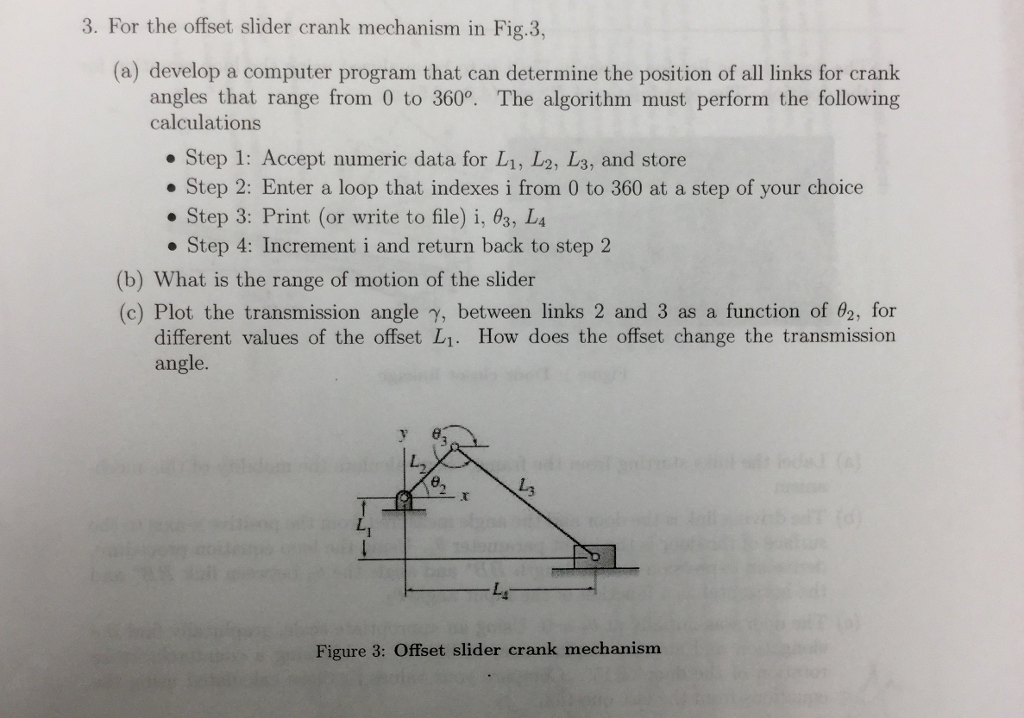 Please use VBA (excel) 3. For the offset slider crank mechanism in