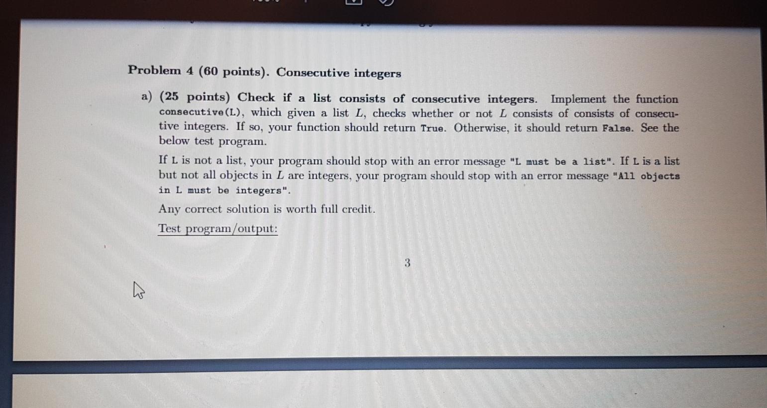  u Problem 4 (60 points). Consecutive integers a) (25 points) Check