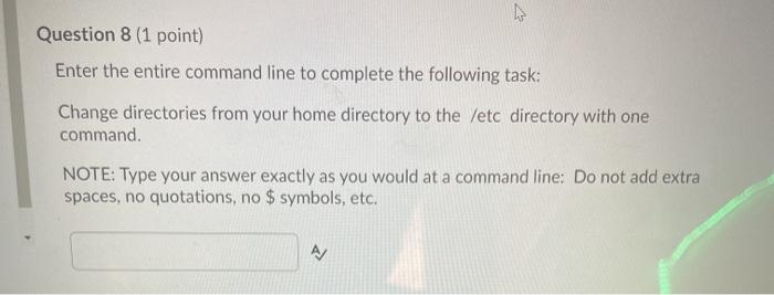 desktop. NOTE: Type your answer exactly as you would at a command