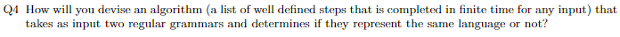 Q4 How will you devise an algorithm (a list of well
