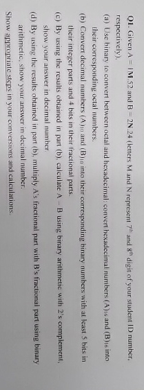  Q1. Given A=11.52 and B=27.24 (a) Use binary to convert between