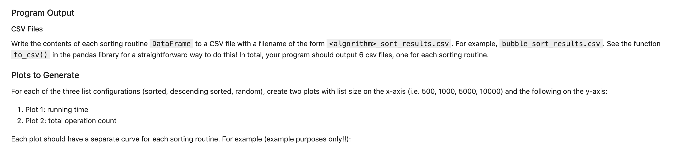 by writing output CSV (comma separated value) files and creating various plots