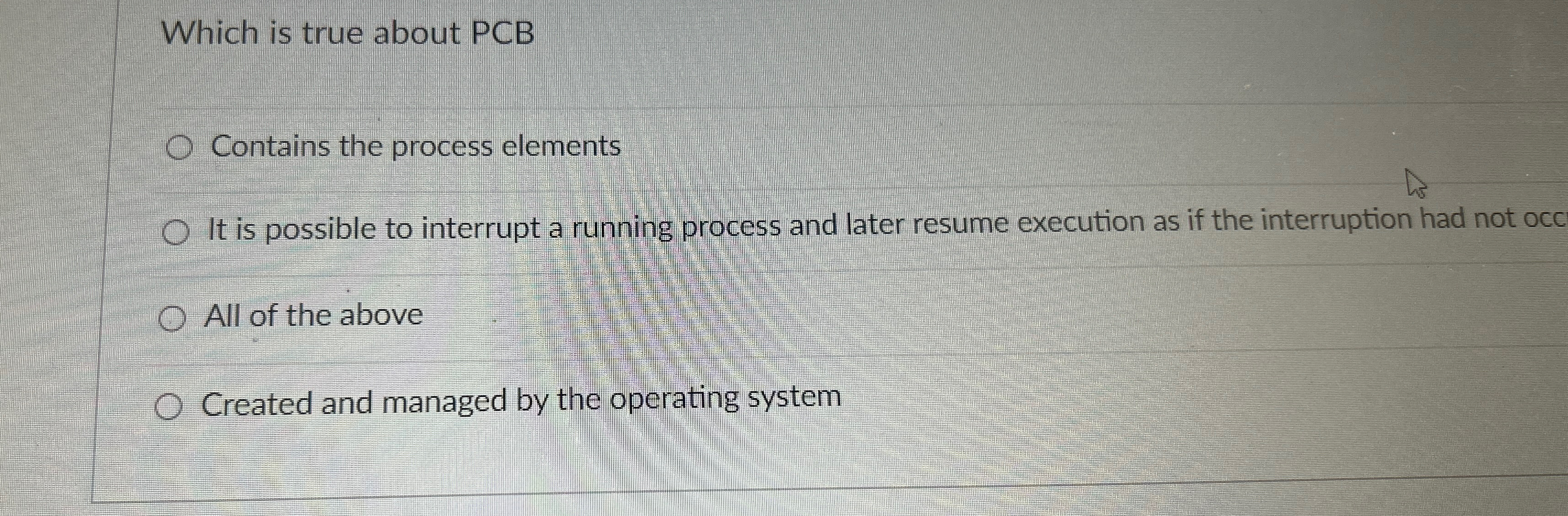 Which is true about PCB Contains the process elements It is