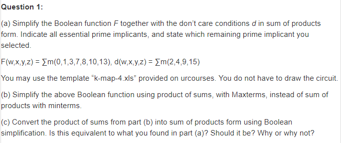 Question 1 c only. Question 1 (a) Simplify the Boolean function F