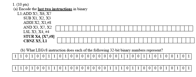  1. (10 pts) (a) Encode the last two instructions in binary