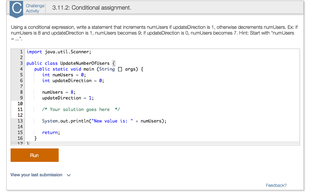  Using a conditional expression, write a statement that increments numUsers if