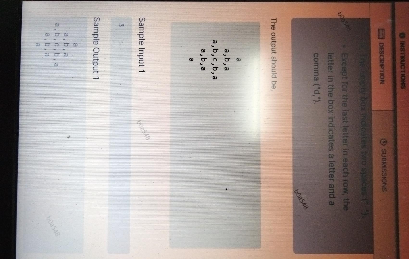 ) after every letter except the last letter in each row. Input