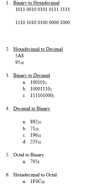 please show work on how to convert effecintly 1. Binary to Hexadecimal