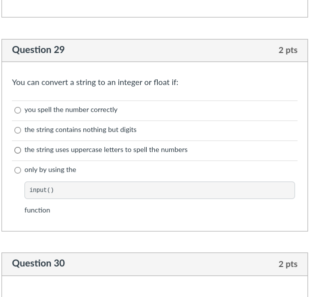  Question 29 You can convert a string to an integer or