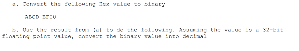  Assembly Language Programming not code Convert the following Hex value to