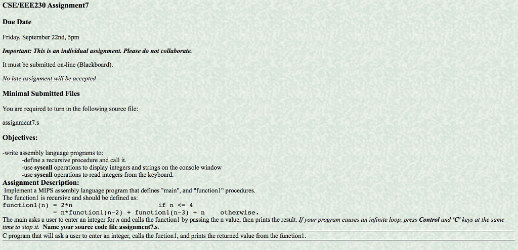  CSE/EEE230 Assignment? Due Date Friday, September 22nd, 5pm Important: This is