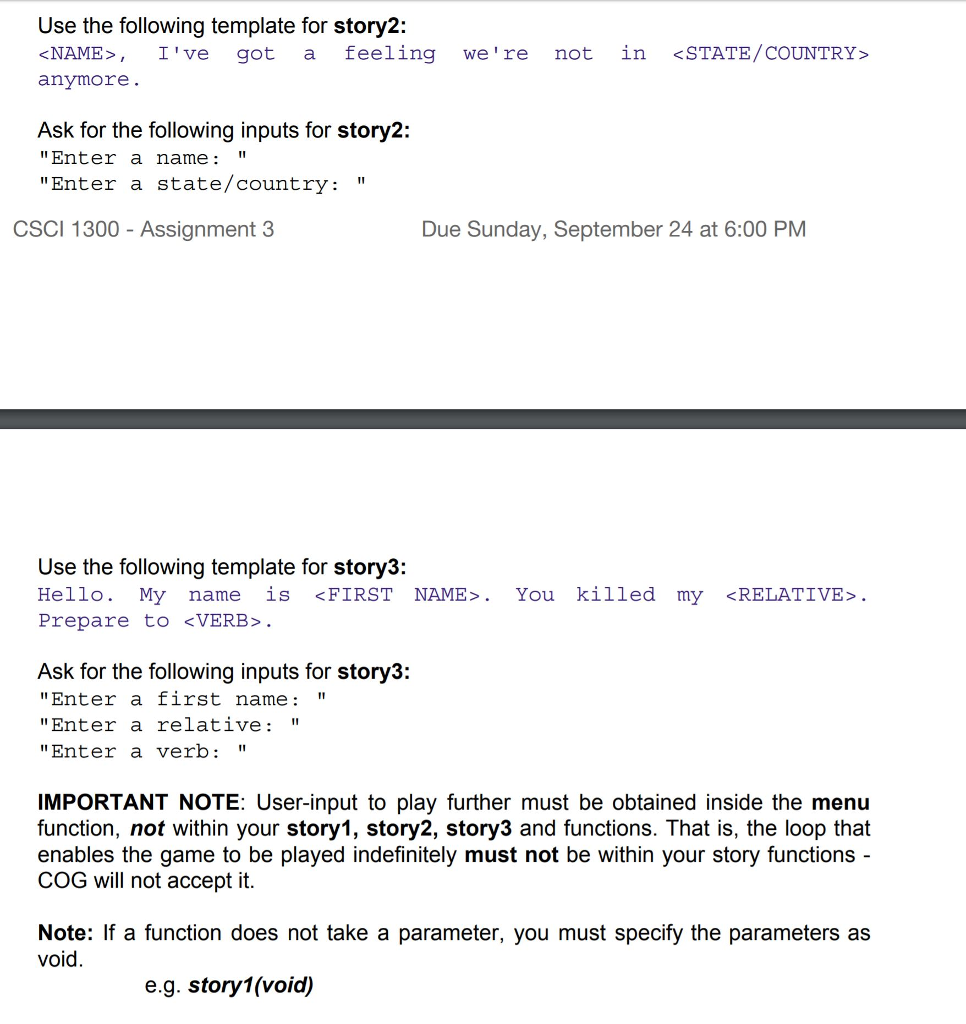 game Mad-libs, players are asked for parts of speech, such as noun,
