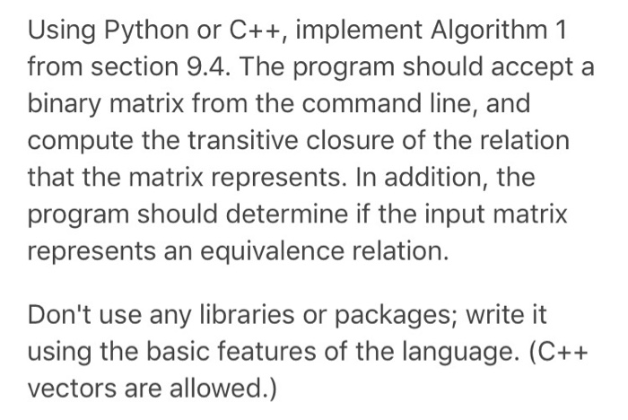 Please use C++ Using Python or C++, implement Algorithm 1 from section